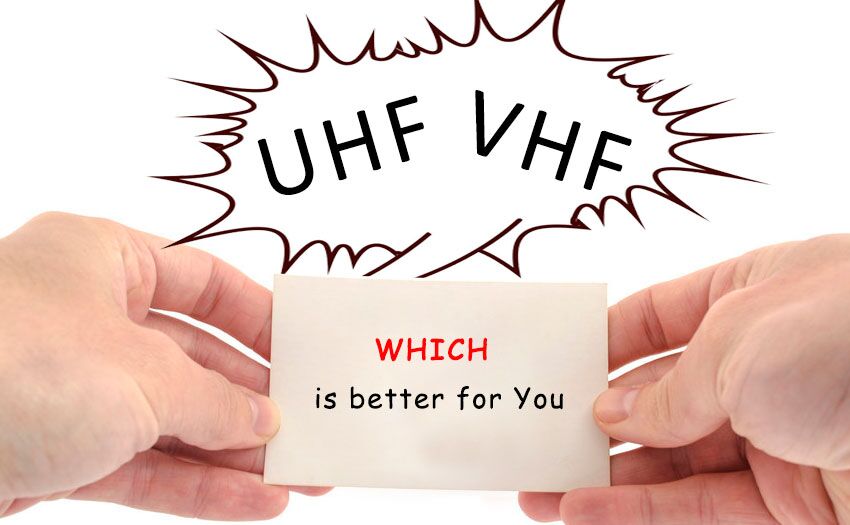 How to choose UHF or VHF for amateurs? 